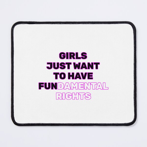 Item preview, Girls Just Want to Have Fundamental Rights designed and sold by Inspirationmotivation.