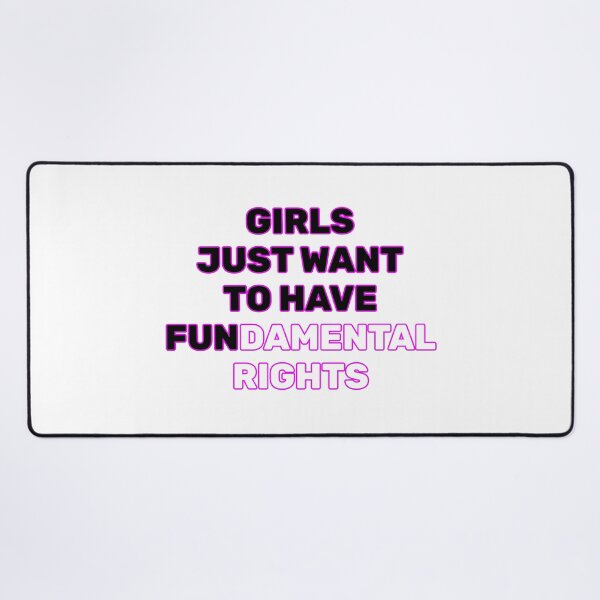 Item preview, Girls Just Want to Have Fundamental Rights designed and sold by Inspirationmotivation.