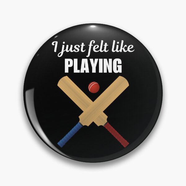 Item preview, I just felt like playing, funny quote or saying for cricket sport or game dad designed and sold by NBSStore.