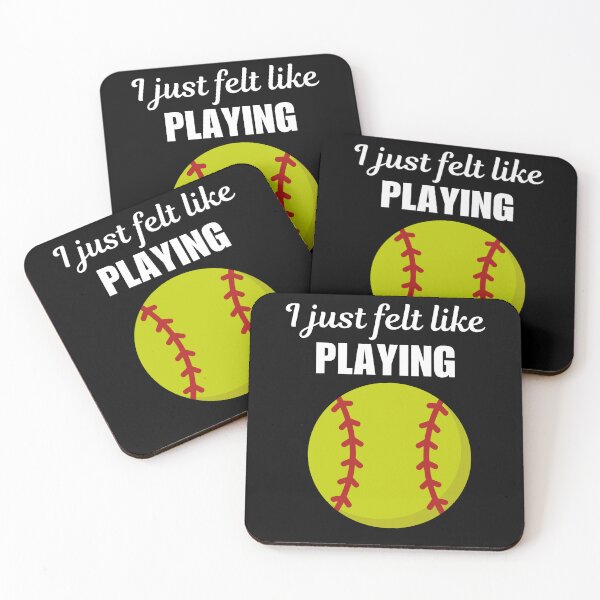 Item preview, I just felt like playing, funny softball game quote or saying for softball lover designed and sold by NBSStore.