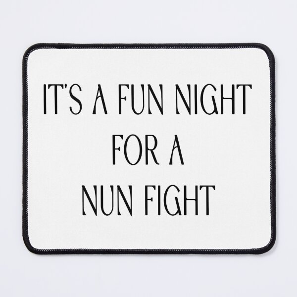 Item preview, It's a Fun Night For a Nun Fight #4 (black lettering) designed and sold by Nathan Payne.