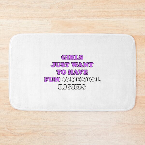 Item preview, Girls Just Want to Have Fundamental Rights designed and sold by Inspirationmotivation.