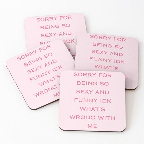 Item preview, Sorry For Being So Sexy designed and sold by Femme Pastel Collective.