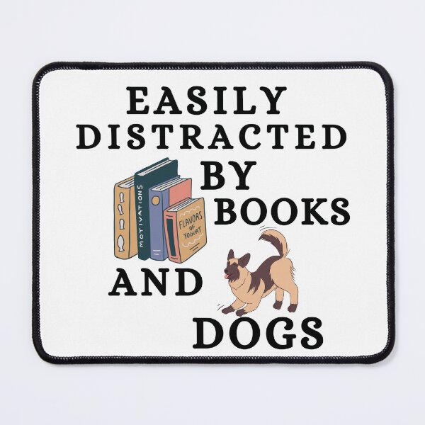 Item preview, Easily Distracted By Books And Dogs designed and sold by Wiss2Arts.