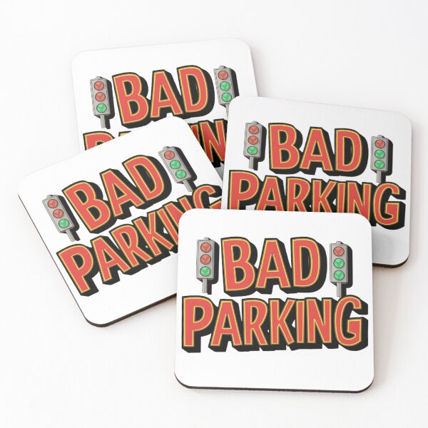 Item preview, Bad Parking, No Excuses. designed and sold by Taans-Creation.