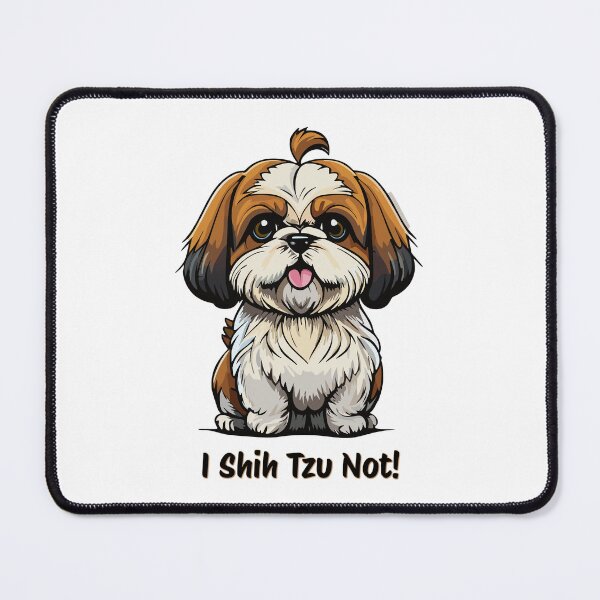 Item preview, I Shih Tzu Not! - Cute Shih Tzu Cartoon designed and sold by thebigleebowski.