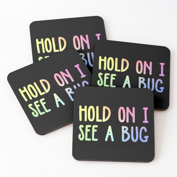 Item preview, Hold On I See A Bug designed and sold by ScienceCorner.
