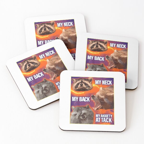 Item preview, Raccoons Fun My Neck My Back My Anxiety Attack Raccoon Meme  designed and sold by JeffreyStephen.