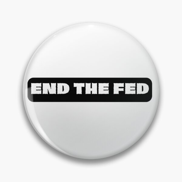 Item preview, End the Fed designed and sold by lovelylavenderJ.
