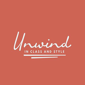 Artwork thumbnail, Unwind In Class And Style by newmariaph