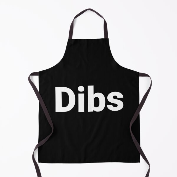 Item preview, Dibs designed and sold by Text-based T-Shirts and Gifts.