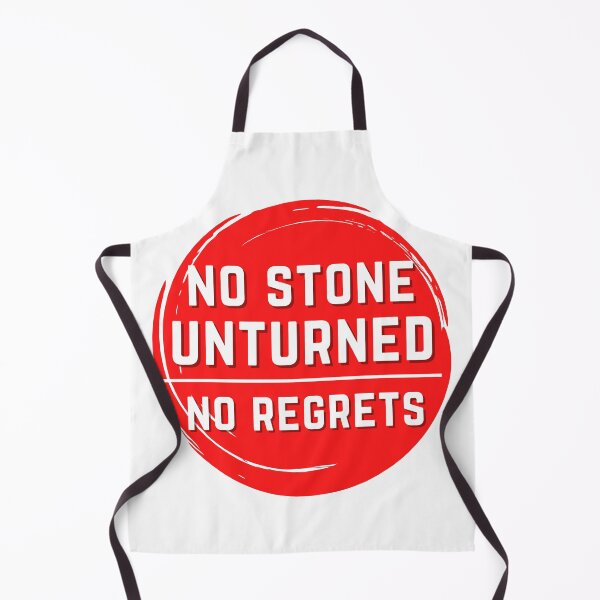 Item preview, No stone unturned. No regrets. (Red White) designed and sold by JellyBeenzz.