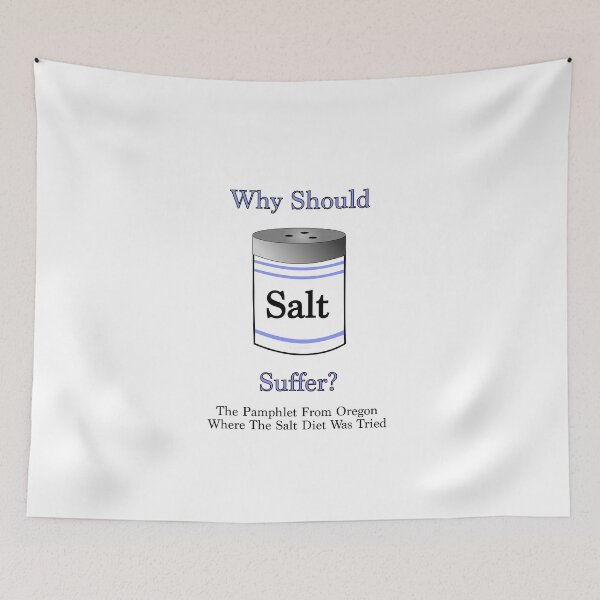 Item preview, Why Should Salt Suffer (v2) designed and sold by Sturdy Sturge.