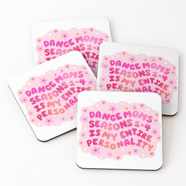 Item preview, Dance moms seasons 1-4 is my entire personality quote designed and sold by jamieroseart.