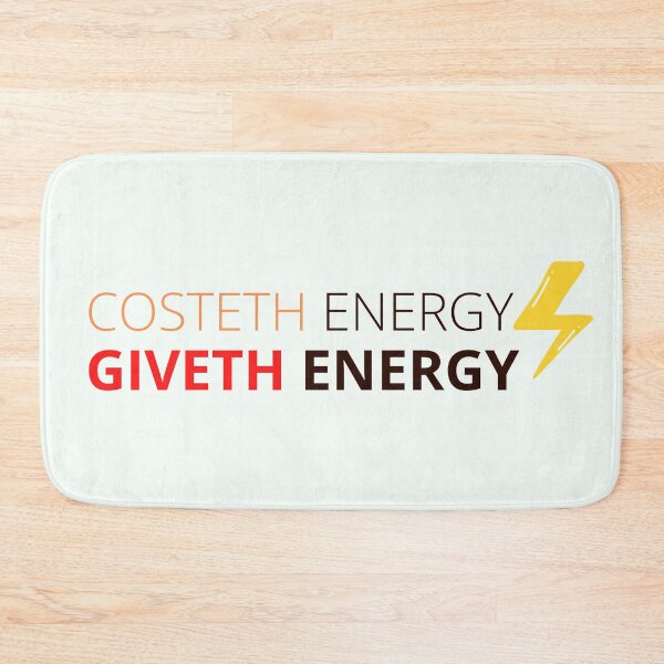 Item preview, Costeth Energy Giveth Energy, t-shirt, sticker, quote of the day, motivational words, Clothing, Sticker, Magnet, Desk Mat, Mouse Pad, Mugs, Scarves, Clock, Art Board Print, Coaster, Print, Tote Bag, designed and sold by SpiralStairShop.