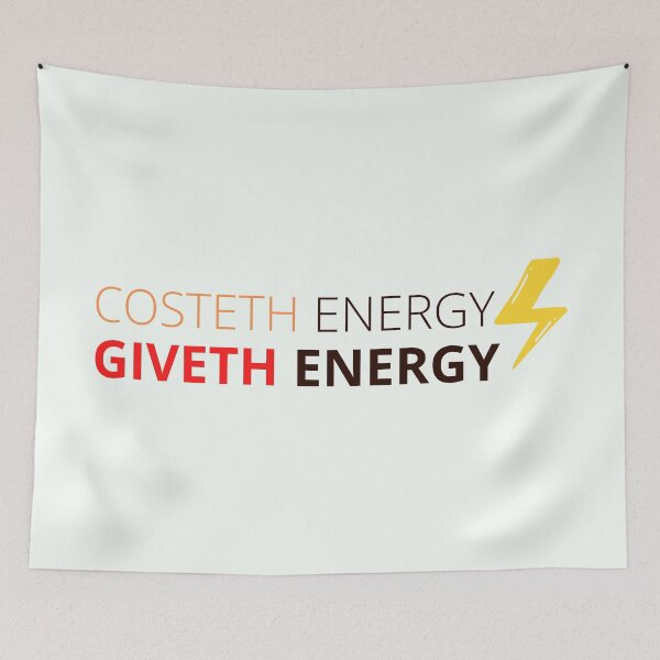 Item preview, Costeth Energy Giveth Energy, t-shirt, sticker, quote of the day, motivational words, Clothing, Sticker, Magnet, Desk Mat, Mouse Pad, Mugs, Scarves, Clock, Art Board Print, Coaster, Print, Tote Bag, designed and sold by SpiralStairShop.