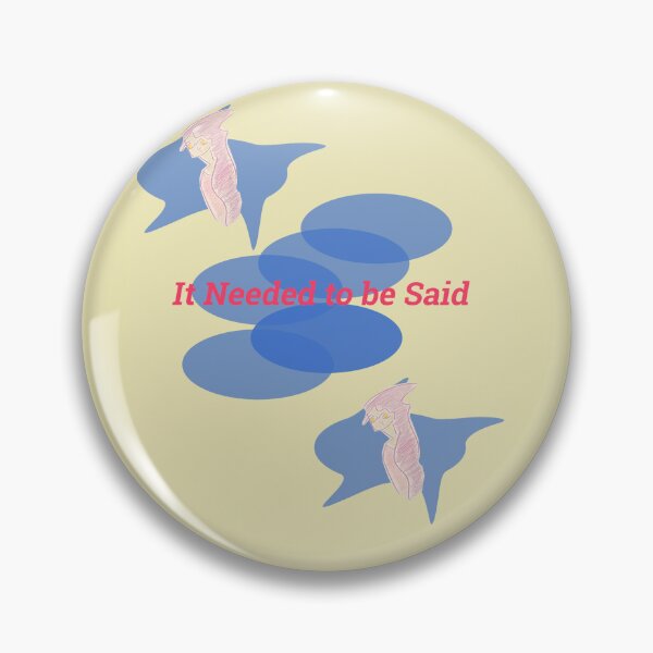 Item preview, It Needed to be Said designed and sold by rozetopower.