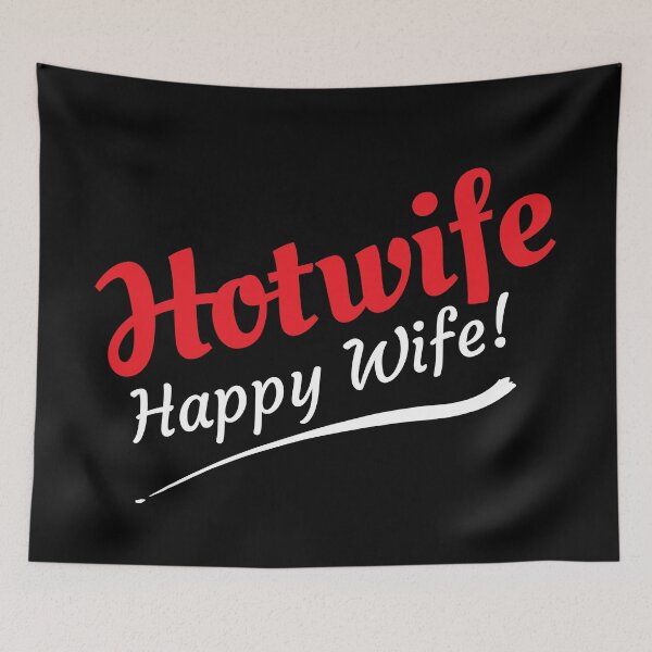 Item preview, Hotwife Happy Wife. Hotwife and Swinger Lifestyle Design. For darker colors. designed and sold by swingersshop.