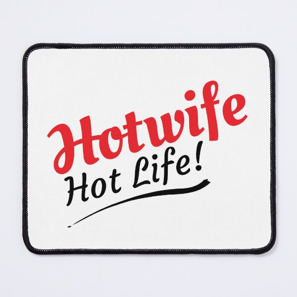 Item preview, Hotwife Hot Life. Hotwife and Swinger Lifestyle Design designed and sold by swingersshop.
