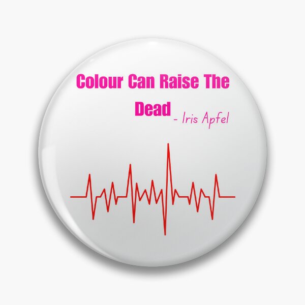 Item preview, Iris Apfel- Colour can raise the dead designed and sold by ViLo-TStore.