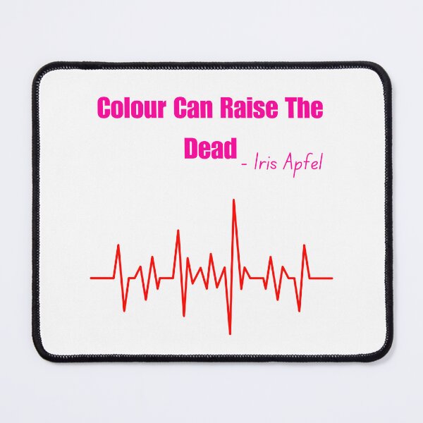 Item preview, Iris Apfel- Colour can raise the dead designed and sold by ViLo-TStore.