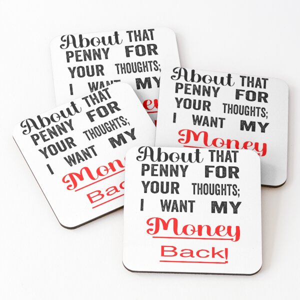 Item preview, Funny Penny for your thoughts. I want my money back designed and sold by TJHstudio.