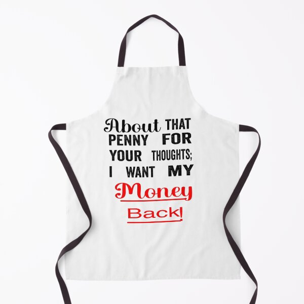 Item preview, Funny Penny for your thoughts. I want my money back designed and sold by TJHstudio.
