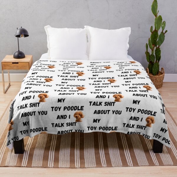 Item preview, My Toy Poodle and I Talk $hit designed and sold by Fredster1966.