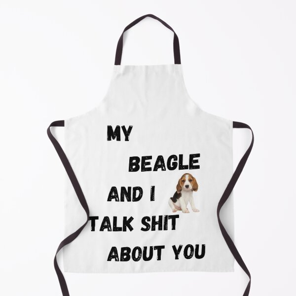 Item preview, My Beagle and I Talk $hit designed and sold by Fredster1966.