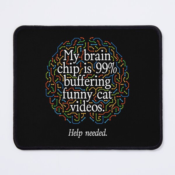 Item preview, Cat Videos Brain Chip Funny designed and sold by Geek Updated.