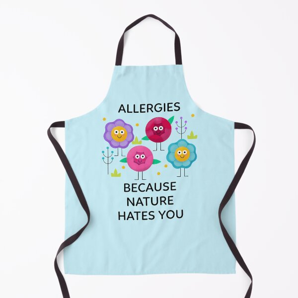 Item preview, Allergies Because Nature Hates You designed and sold by NOTRE-BONHEUR.