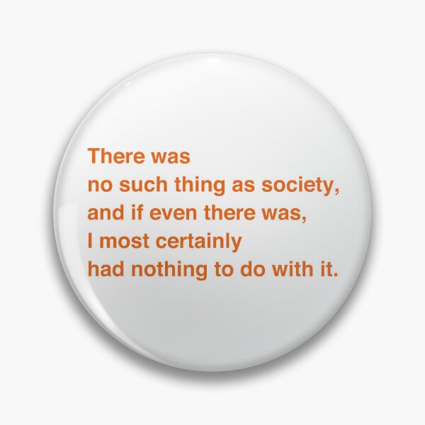 Item preview, No such thing as society. Trainspotting. Orange text. designed and sold by NiceHatHarry.