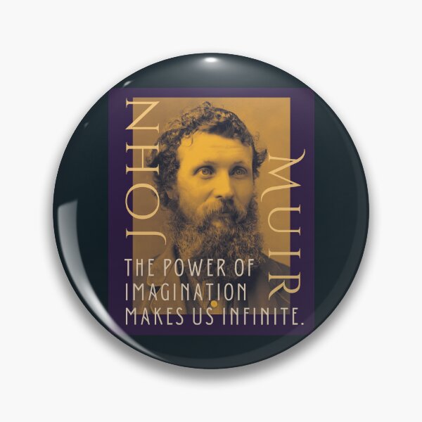 Item preview, John Muir portrait and quote: The power of imagination makes us infinite. designed and sold by artbleed.