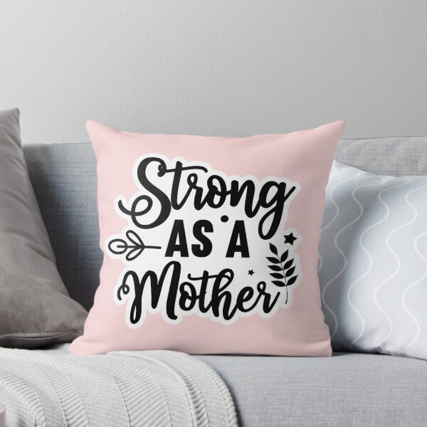 Item preview, Strong As A Mother designed and sold by Pawfectly Cute.