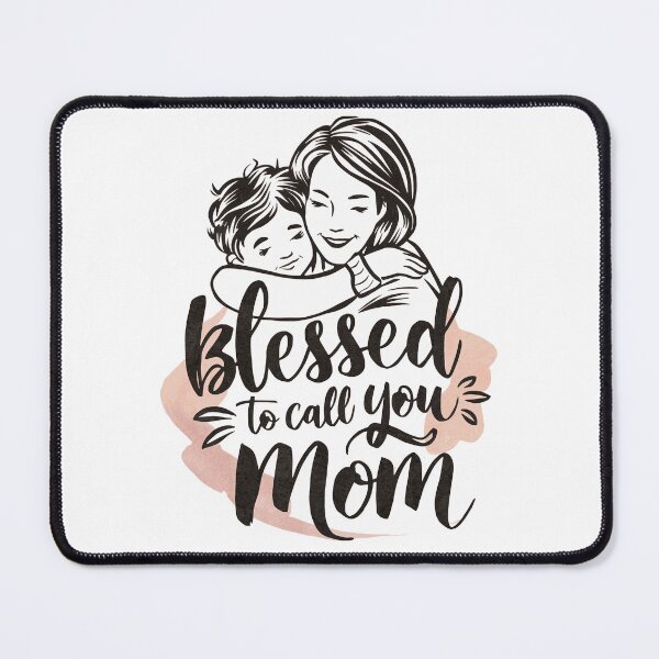 Item preview, Blessed to call you mom designed and sold by NewCoolWest.