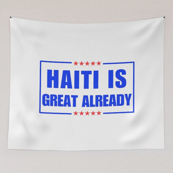 Item preview, Haiti Is Great Already Funny designed and sold by ANNINOART ⭐⭐⭐⭐⭐.