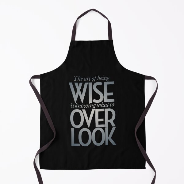 Item preview, The art of being wise is knowing what to overlook. v.4 designed and sold by x1brett.