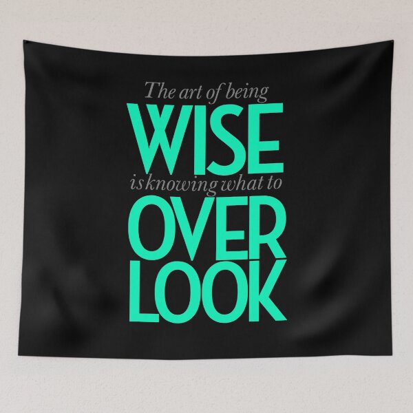 Item preview, The art of being wise is knowing what to overlook. v.5 designed and sold by x1brett.