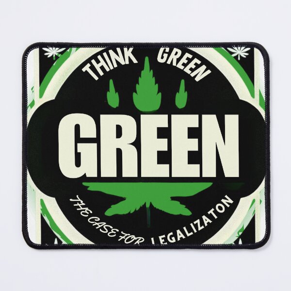 Item preview, Think Green The Case For Legalization designed and sold by LuxProCoolShirt.
