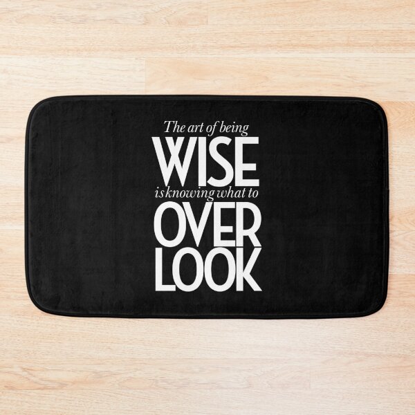Item preview, The art of being wise is knowing what to overlook. v.9 designed and sold by x1brett.