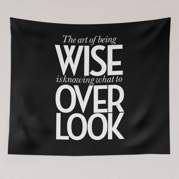 Item preview, The art of being wise is knowing what to overlook. v.9 designed and sold by x1brett.