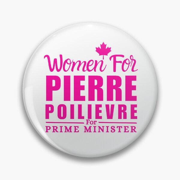 Item preview, Women For Pierre Poilievre For Prime Minister designed and sold by ANNINOART ⭐⭐⭐⭐⭐.