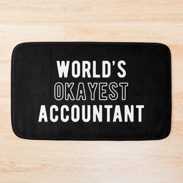 Item preview, Accounting Okayest Accountant  designed and sold by Turie.