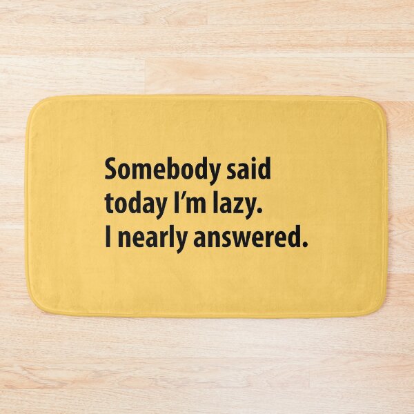 Item preview, Funny Lazy Joke Humor designed and sold by WIZECROW.