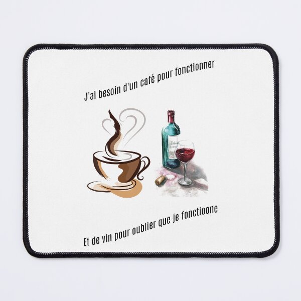Item preview, J'ai besoin de café pour fonctionner. Et de vin pour oublier que je fonctionne. designed and sold by Collection de trésors .