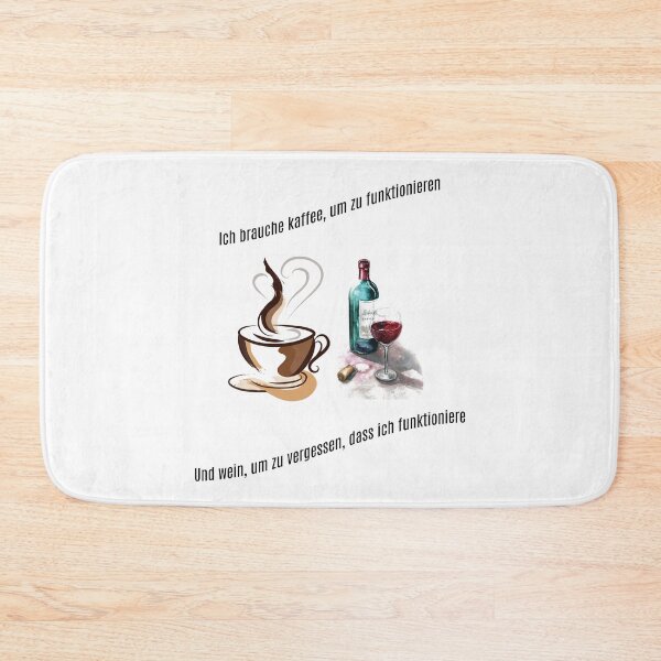 Item preview, Ich brauche Kaffee, um zu funktionieren. Und Wein, um zu vergessen, dass ich funktioniere. designed and sold by Collection de trésors .