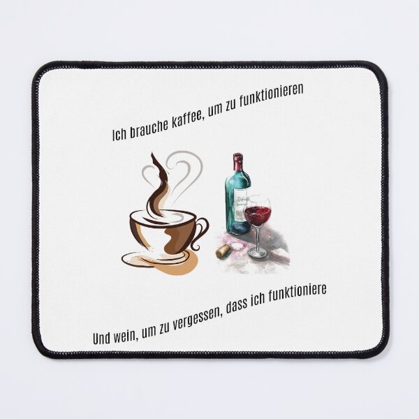 Item preview, Ich brauche Kaffee, um zu funktionieren. Und Wein, um zu vergessen, dass ich funktioniere. designed and sold by Collection de trésors .