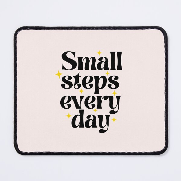 Item preview, Small steps every day designed and sold by PeachyLitchi.