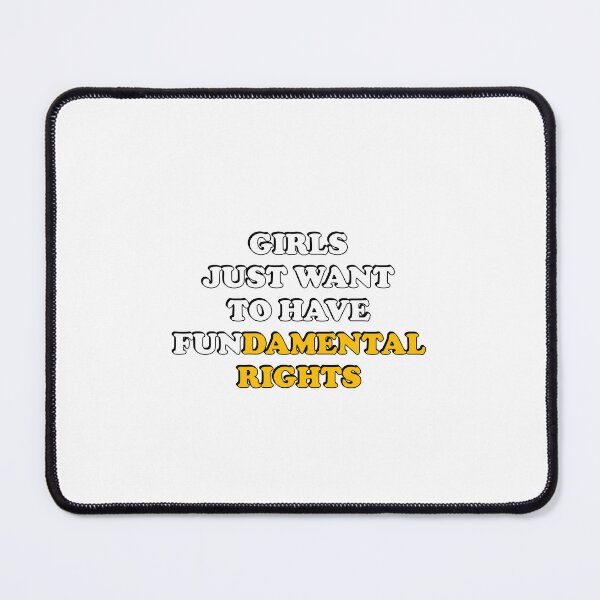 Item preview, Girls Just Want to Have Fundamental Rights designed and sold by Inspirationmotivation.