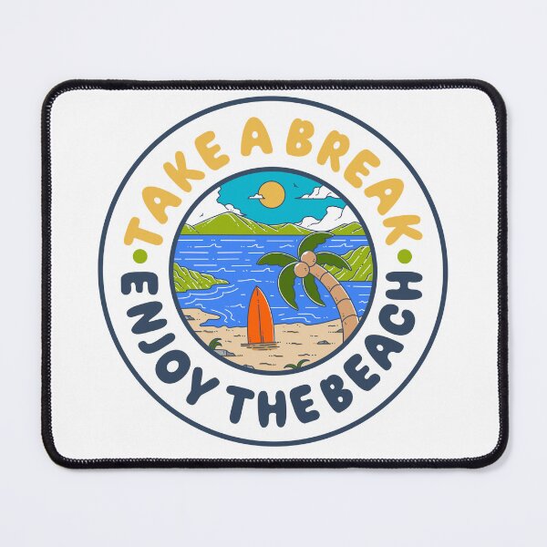 Item preview, Take A Break, Enjoy The Beach. designed and sold by Artthree.